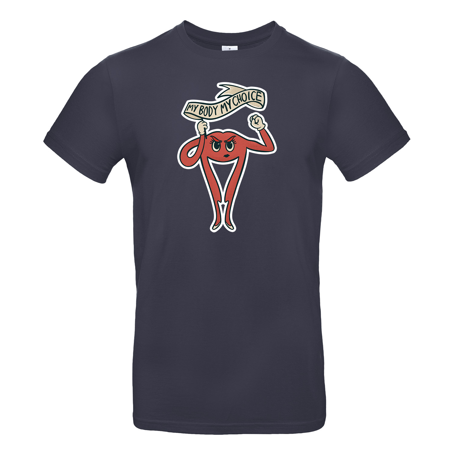 T-Shirt »My Body my choice«                  